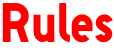 Rules